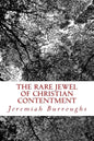 The Rare Jewel Of Christian Contentment - Paperback