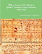 Wilkes County, NC, P&Q Minutes, 1805-1810 - Paperback