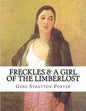 Freckles & A Girl of the Limberlost - Paperback