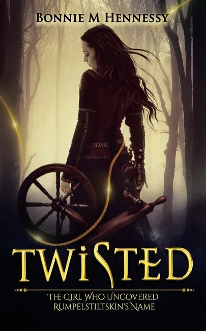 Twisted: The Girl Who Uncovered Rumpelstiltskin's Name - Paperback