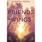 Friends With Wings - Paperback