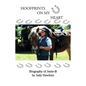 Hoof Prints on my Heart: Biography of Junie-B - Paperback
