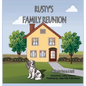 Rusty's Family Reunion - Hardcover