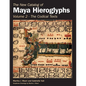 The New Catalog of Maya Hieroglyphs, Volume Two: Codical Texts Volume 264 - Hardcover
