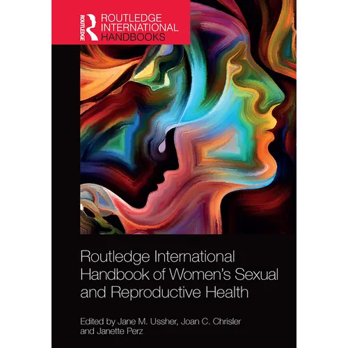 Routledge International Handbook of Women's Sexual and Reproductive Health - Paperback