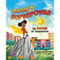 Rosie's Superpower: The Power of Imagination - Paperback