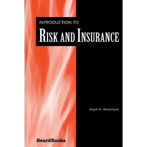 Introduction to Risk and Insurance - Paperback