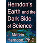 Herndon's Earth and the Dark Side of Science - Paperback