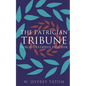 The Patrician Tribune: Publius Clodius Pulcher - Paperback
