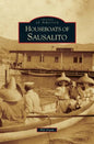 Houseboats of Sausalito - Hardcover