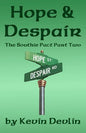 Hope & Despair - Paperback