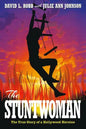The Stuntwoman: The True Story of a Hollywood Heroine - Paperback