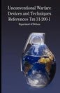 Unconventional Warfare Devices and Techniques References TM 31-200-1 - Paperback