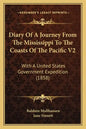 Diary Of A Journey From The Mississippi To The Coasts Of The Pacific V2: With A United States Government Expedition (1858) - Paperback