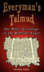 Everyman's Talmud: The Major Teachings of the Rabbinic Sages - Hardcover