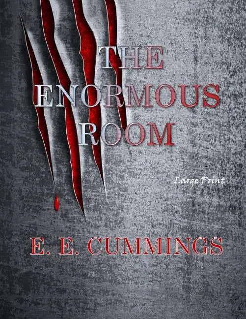 The Enormous Room: Large Print - Paperback