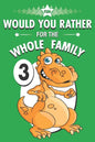 Fun Would You Rather for the Whole Family: A Get to Know Your Kids Activity Book Volume 3 - Paperback