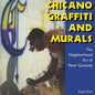 Chicano Graffiti and Murals: The Neighborhood Art of Peter Quezada - Paperback