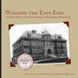 Walking the East End, Expanded Edition: A Historic African-American Community in West Chester, Pennsylvania - Paperback