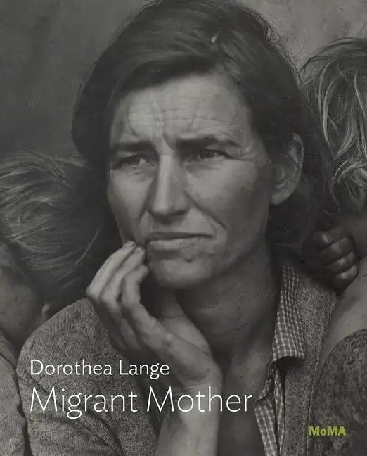 Dorothea Lange: Migrant Mother: MoMA One on One Series - Paperback