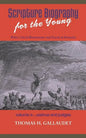 Scripture Biography for the Young: Vol. 5 - Joshua and Judges - Paperback