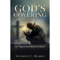 God's Covering: Moving from Glory to Glory! - Paperback