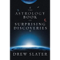 The Astrology Book of Surprising Discoveries - Paperback