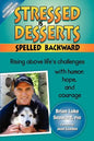 Stressed Is Desserts Spelled Backward - Paperback