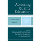 Accessing Quality Education: Local and Global Perspectives from Refugees - Hardcover