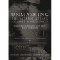 Unmasking The Satanic Attack Against Masculinity: What Both Women and Men Need to Know - Paperback