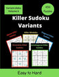 Killer Sudoku Variants: 5 different Variants of Sum Sudoku Puzzles for adults (easy to hard) - Paperback