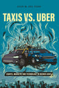 Taxis vs. Uber: Courts, Markets, and Technology in Buenos Aires - Paperback