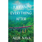 July and Everything After - Hardcover