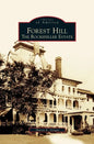 Forest Hill: The Rockefeller Estate - Hardcover