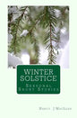 Winter Solstice: A Collection of Short Stories - Paperback