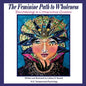 The Feminine Path to Wholeness: Becoming a Conscious Queen - Paperback