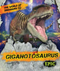 Giganotosaurus - Library Binding