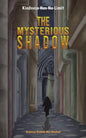 The Mysterious Shadow - Paperback