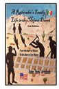A Railroader's Family Life In the Mojave Desert: 2nd edition: From the Heart of Mexico to the Heart of the Mojave - Paperback