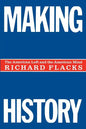 Making History: The American Left and the American Mind - Paperback