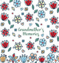 Grandmother's Memories: A pretty keepsake prompt journal for recording a lifetime of wisdom and stories for your grandchildren - Hardcover