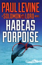 Habeas Porpoise - Paperback