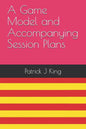 A Game Model and Accompanying Session Plans - Paperback