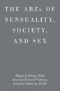 ABZs OF SENSUALITY, SOCIETY, AND SEX - Paperback