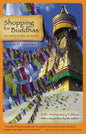 Shopping for Buddhas: An Adventure in Nepal - Hardcover