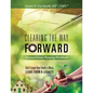 Clearing the Way Forward - Personal Estate Planning Workbook: Don't Leave Your Family a Mess, Leave them a Legacy! - Paperback