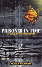 Prisoner in Time: A Child of the Holocaust - Paperback