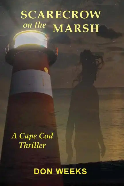 Scarecrow on the Marsh: A Cape Cod Thriller - Paperback