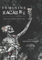 The Feminine Macabre: A Woman's Journal of All Things Strange and Unusual - Paperback