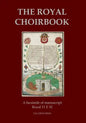 The Royal Choirbook: A facsimile of manuscript Royal 11 E XI - Paperback